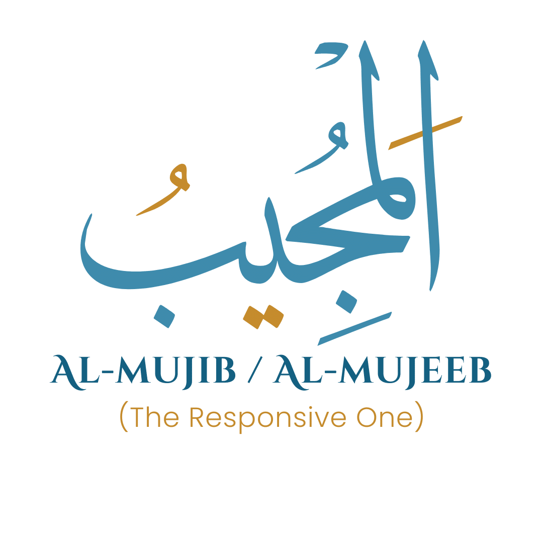 Al-Mujib | 99 Names Of Allah With Best Meaning And Explanation