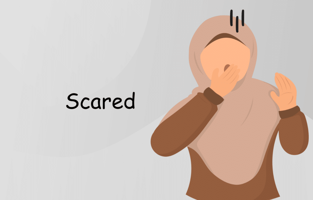 Scared