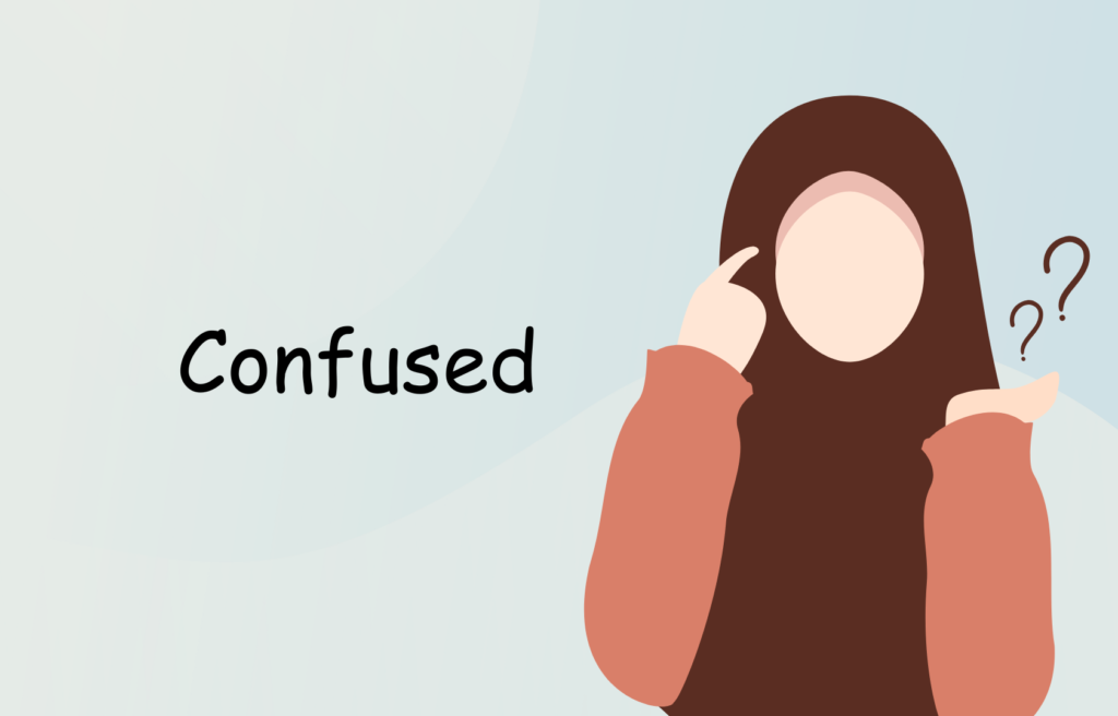Confused